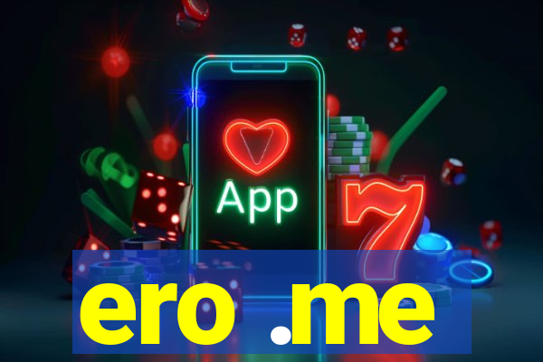 ero .me